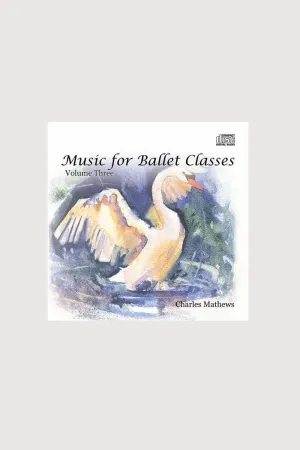 70133 - CD Music For Ballet Classes Vol.3 By Charles Mathews