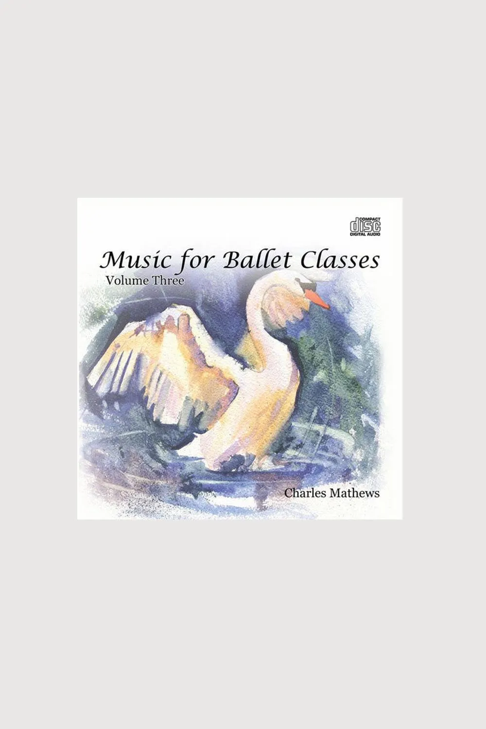 70133 - CD Music For Ballet Classes Vol.3 By Charles Mathews
