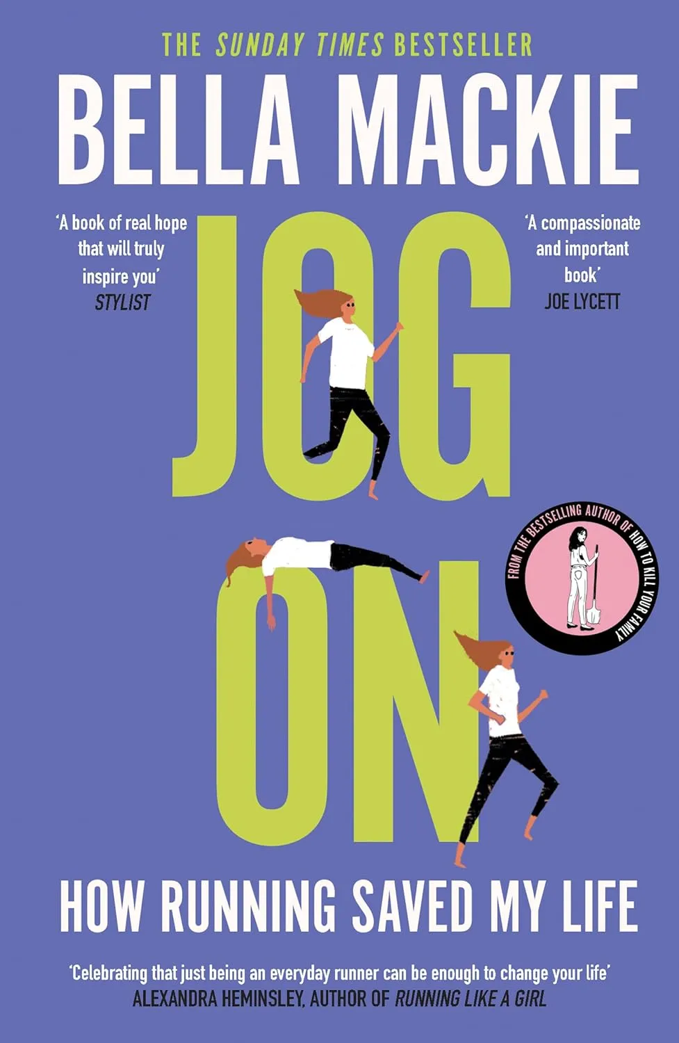 Bella Mackie Collection 2 Books Set (Jog on Journal, Jog On How Running Saved My Life)