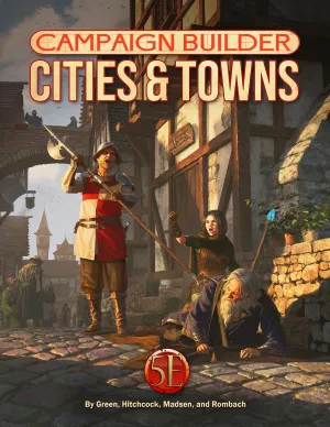 Campaign Builder: Cities and Towns (5E)