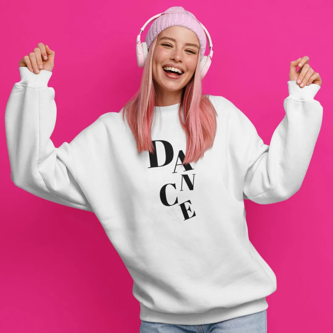 Dance Sweatshirt