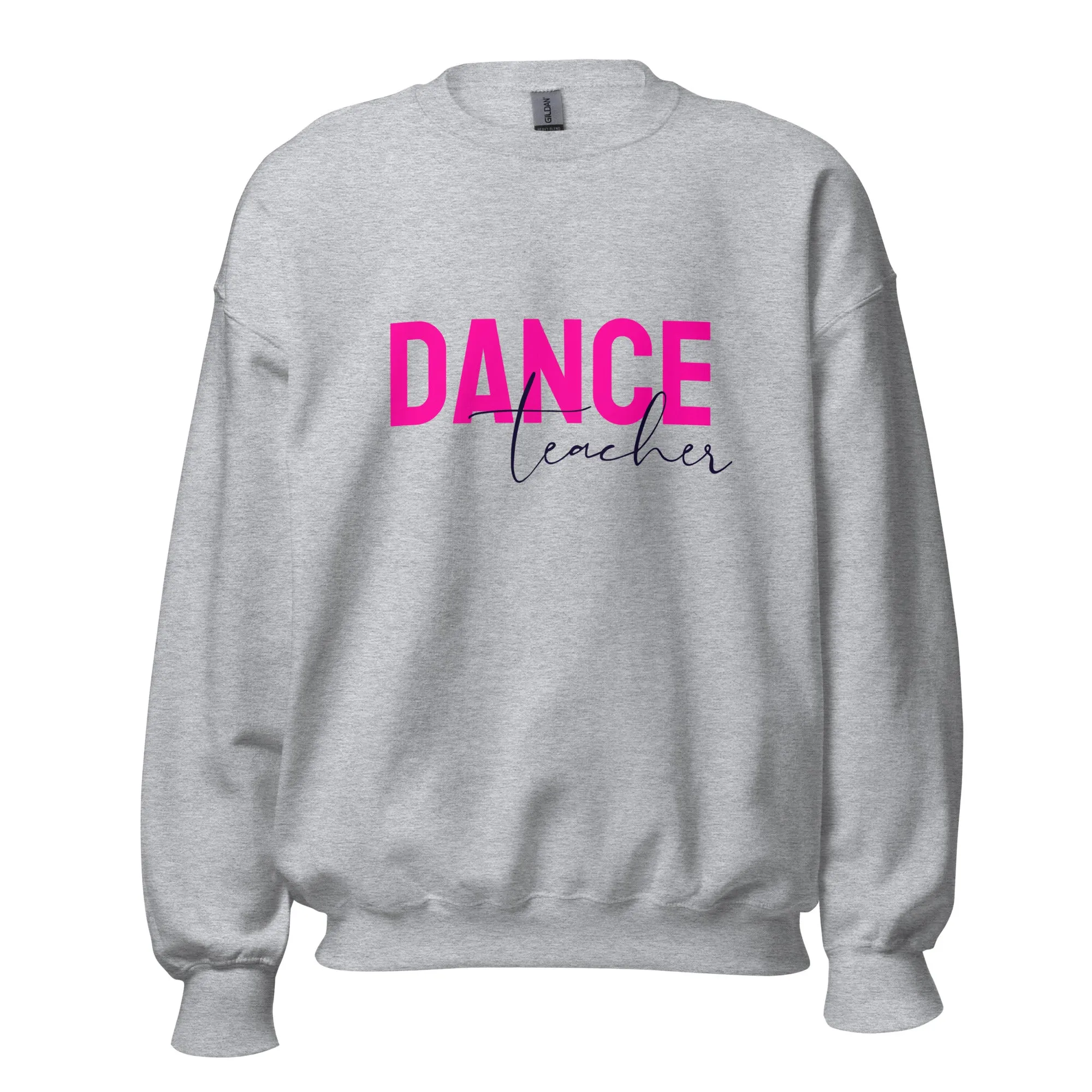 Dance Teacher Sweatshirt