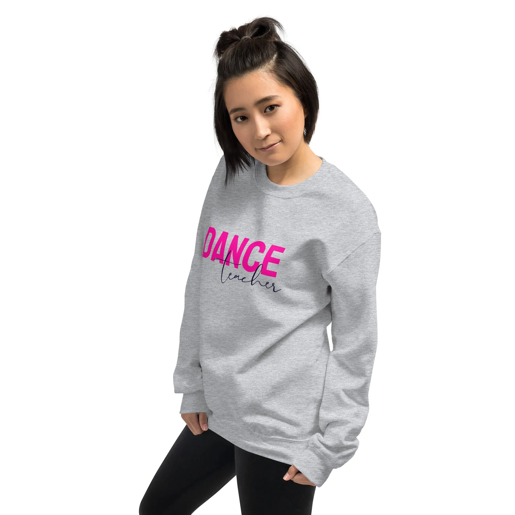 Dance Teacher Sweatshirt
