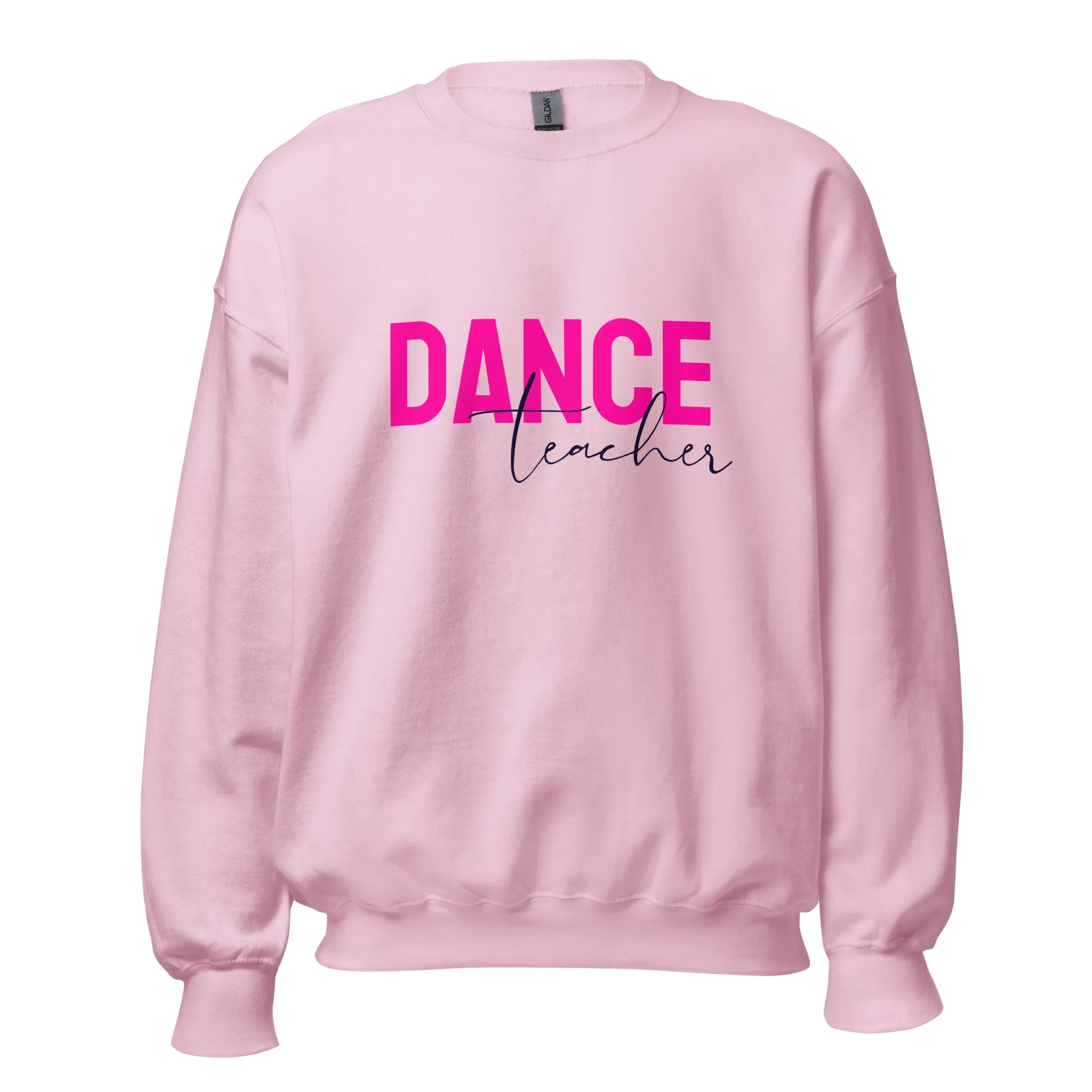 Dance Teacher Sweatshirt