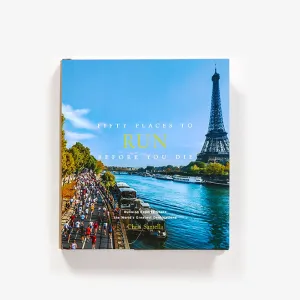 Fifty Places to Run Before You Die (Hardcover)
