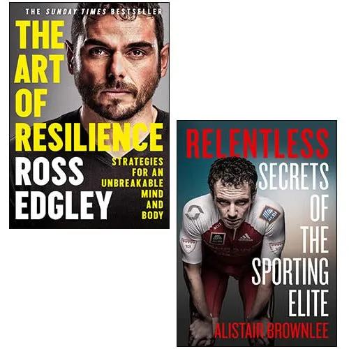 Relentless By Alistair Brownlee, The Art of Resilience By Ross Edgley 2 Books Collection Set