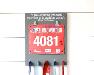 Running Race Bib & Medal Display - To give anything less than your best is to sacrifice the gift. - Steve Prefontaine quote