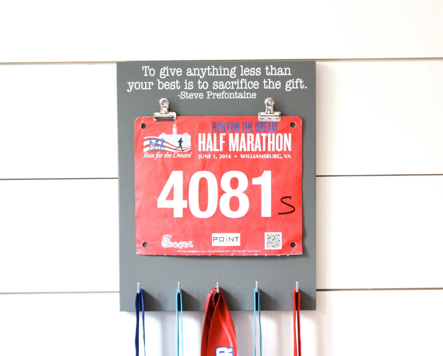 Running Race Bib & Medal Display - To give anything less than your best is to sacrifice the gift. - Steve Prefontaine quote