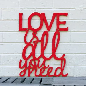 Wood Wall Art Sign Love Is All You Need by Spunky Fluff