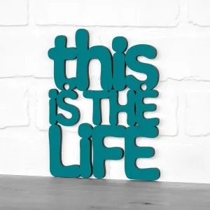 Wood Wall Art Sign This Is The Life by Spunky Fluff